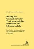 Bild: Haftung des Gesch&auml;ftsherrn f&uuml;r Verrichtungsgehilfen im Stra&szlig;en- und Schienenverkehr - Peter Lang Verlag