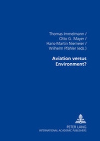Enlarge image Cover: Aviation versus Environment? - Peter Lang Verlag