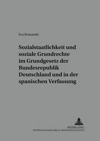 Abbildung von: Sozialstaatlichkeit und soziale Grundrechte im Grundgesetz der Bundesrepublik Deutschland und in der spanischen Verfassung - Peter Lang Verlag