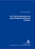 Cover: Der Tod des Menschen als geschichtsphilosophisches Problem - Peter Lang Verlag
