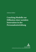 Cover: Coaching - Modelle zur Diffusion einer sozialen Innovation in der Personalentwicklung - Peter Lang Verlag