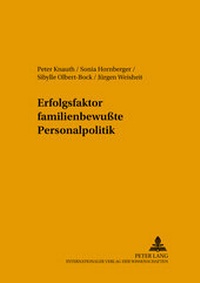 Abbildung von: Erfolgsfaktor familienbewußte Personalpolitik - Peter Lang Verlag