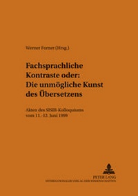 Abbildung von: Fachsprachliche Kontraste oder: Die unmögliche Kunst des Übersetzens - Peter Lang Verlag