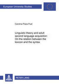 Abbildung von: Linguistic theory and adult second language acquisition - Peter Lang Verlag
