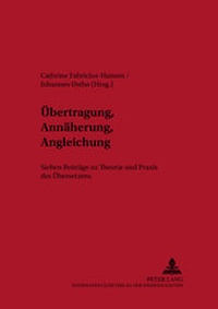 Abbildung von: Übertragung, Annäherung, Angleichung - Peter Lang Verlag