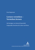 Cover: Lernen verstehen - Verstehen lernen - Peter Lang Verlag