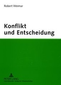 Cover: Konflikt und Entscheidung - Peter Lang Verlag