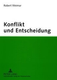 Enlarge image Cover: Konflikt und Entscheidung - Peter Lang Verlag