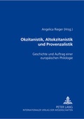 Cover: Okzitanistik, Altokzitanistik und Provenzalistik - Peter Lang Verlag