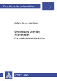 Abbildung von: Entscheidung über den Insolvenzplan - Peter Lang Verlag