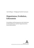 Cover: Organismus, Evolution, Erkenntnis - Peter Lang Verlag