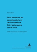 Cover: Joint Ventures im amerikanischen und deutschen Internationalen Privatrecht - Peter Lang Verlag