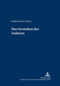 Cover: Das Verstehen des Anderen - Peter Lang Verlag