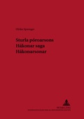 Cover: Sturla &THORN;&oacute;r&eth;arsons &laquo;H&aacute;konar saga H&aacute;konarsonar&raquo; - Peter Lang Verlag