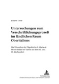 Cover: Untersuchungen zum Verschriftlichungsproze&szlig; im l&auml;ndlichen Raum Oberitaliens - Peter Lang Verlag