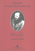 Cover: Deutsche Dostojewskij-Gesellschaft- Jahrbuch 2000- Band 7 - Peter Lang Verlag