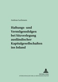 Bild: Haftungs- und Vermögensfolgen bei Sitzverlegung ausländischer Kapitalgesellschaften ins Inland - Peter Lang Verlag
