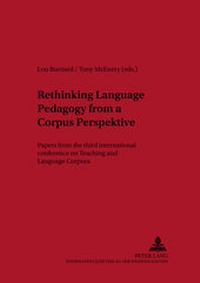 Enlarge image Cover: Rethinking Language Pedagogy from a Corpus Perspective - Peter Lang Verlag