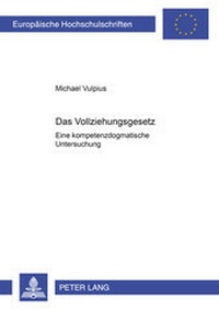 Abbildung von: Das Vollziehungsgesetz - Peter Lang Verlag