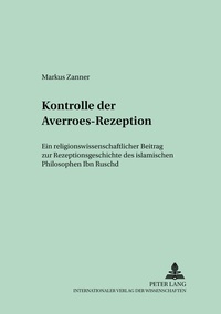 Abbildung von: Konstruktionsmerkmale der Averroes-Rezeption - Peter Lang Verlag