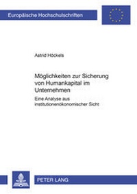 Abbildung von: Möglichkeiten zur Sicherung von Humankapital im Unternehmen - Peter Lang Verlag