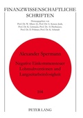 Cover: Negative Einkommensteuer, Lohnsubventionen und Langzeitarbeitslosigkeit - Peter Lang Verlag