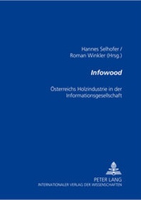 Enlarge image Cover: «Infowood» - Peter Lang Verlag