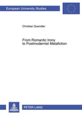 Cover: From Romantic Irony to Postmodernist Metafiction - Peter Lang Verlag
