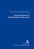 Cover: Structural Aspects of Semantically Complex Verbs - Peter Lang Verlag