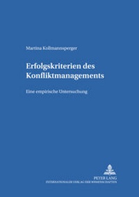 Abbildung von: Erfolgskriterien des Konfliktmanagements - Peter Lang Verlag