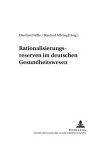 Abbildung von: Rationalisierungsreserven im deutschen Gesundheitswesen - Peter Lang Verlag