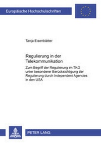 Abbildung von: Regulierung in der Telekommunikation - Peter Lang Verlag