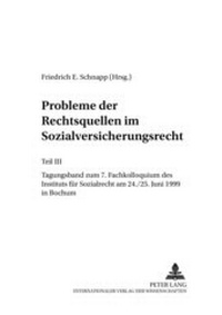 Abbildung von: Probleme der Rechtsquellen im Sozialversicherungsrecht- Teil III - Peter Lang Verlag