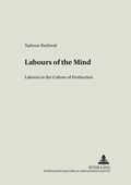 Cover: Labours of the Mind - Peter Lang Verlag