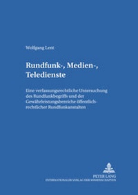 Abbildung von: Rundfunk-, Medien-, Teledienste - Peter Lang Verlag