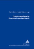Cover: Evolutionsbiologische Konzepte in der Psychiatrie - Peter Lang Verlag
