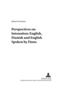 Cover: Perspectives on Intonation: English, Finnish and English Spoken by Finns - Peter Lang Verlag