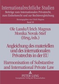 Cover: Angleichung des materiellen und des internationalen Privatrechts in der EU- Harmonisation of Substantive and International Private Law - Peter Lang Verlag