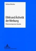 Cover: Ethik und &Auml;sthetik der Werbung - Peter Lang Verlag
