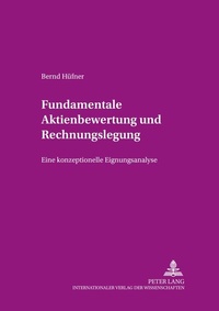 Abbildung von: Fundamentale Aktienbewertung und Rechnungslegung - Peter Lang Verlag