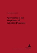 Cover: Approaches to the Pragmatics of Scientific Discourse - Peter Lang Verlag