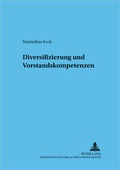 Cover: Diversifizierung und Vorstandskompetenzen - Peter Lang Verlag