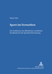 Abbildung von: Sport im Fernsehen - Peter Lang Verlag