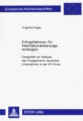 Cover: Erfolgsfaktoren f&uuml;r Internationalisierungsstrategien - Peter Lang Verlag