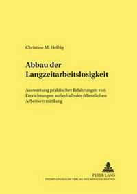 Abbildung von: Abbau der Langzeitarbeitslosigkeit - Peter Lang Verlag