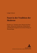 Cover: &laquo;Faust&raquo; in der Tradition der Moderne - Peter Lang Verlag