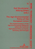 Cover: The Agri-Environmental Policy of the European Union - Peter Lang Verlag