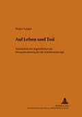 Cover: Auf Leben und Tod - Peter Lang Verlag