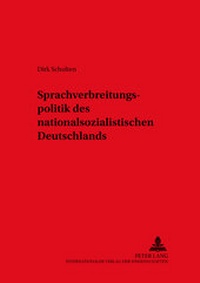 Abbildung von: Sprachverbreitungspolitik des nationalsozialistischen Deutschlands - Peter Lang Verlag