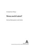 Cover: Wozu noch Laien? - Peter Lang Verlag